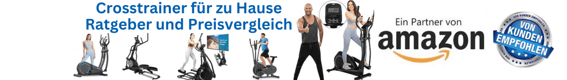 Crosstrainer für zu Hause ++Testsieger++Preisvergleich