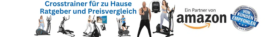 Crosstrainer für zu Hause ++Testsieger++Preisvergleich